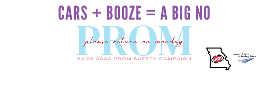 Please Return on Monday - 2023 SADD Prom Safety Campaign